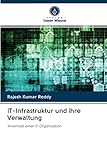 IT-Infrastruktur und ihre Verwaltung: Innerhalb einer IT-Org