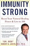 IMMUNITY STRONG: Boost Your Natural Healing Power and Live to 100 (English Edition)