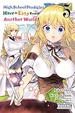 High School Prodigies Have It Easy Even in Another World! Vol. 5 (English Edition)