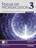 Focus on Pronunciation 3