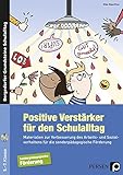 Positive Verstärker für den Schulalltag - SoPäd: Materialien zur Verbesserung des Arbeits- und Sozi alverhaltens für die sonderpädagogische Förderung ... (Bergedorfer Grundsteine Schulalltag - SoPäd)