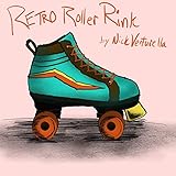 Retro Roller Rink (instrumental)