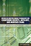 Review of Directed Energy Technology for Countering Rockets, Artillery, and Mortars (RAM): Abbreviated Version (English Edition)