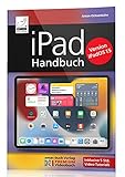 iPad Handbuch mit iPadOS 15 - PREMIUM Videobuch: Buch + 5 h Videokurs - für alle iPad-Modelle geeignet: PREMIUM Videobuch: Buch + 5h Lernvideos für alle iPad-Modelle geeig