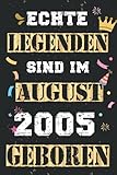 Echte Legenden Sind Im August 2005 Geboren: alles liebe und gute zum geburtstag, geschenke zum 16. geburtstag, Geburtstagsgeschenk für frauen, Männer, ... freundin ...... Notizbuch geburtstag