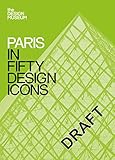 Paris in Fifty Design Icons: (Design Museum Fifty)