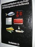 Kochen und Backen wie ein Profi - mit Einbaugeräten von De D