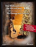 Das Weihnachtsliederbuch für Alt und Jung - XXL: Die 100 beliebtesten Weihnachtslieder - im großen Notenformat mit Spiralbindung. Gesang und Gitarre. Liederbuch. (Liederbücher für Alt und Jung)