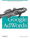 Google AdWords: Setting Your Account Up For Success (English Edition)