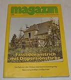 Magazin für Haus und Wohnung Heft 06/1988 Fassadenanstrich mit Dispersionsfarbe Verfahren der Mauerwerkstrockenlegung Bauvorschriften miß