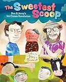 The Sweetest Scoop: Ben & Jerry's Ice Cream Revolution (English Edition)