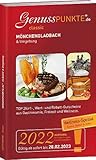 Gutscheinbuch GenussPUNKTE Mönchengladbach & Umgebung 2021/2022 - gültig ab sofort bis 28.02.2023 - TOP 2für1-, Wert- und Rabatt-Gutscheine aus Gastronomie, Wellness, F