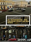 Reiseführer Russland - St. Petersburg - Die goldene Stadt an der New