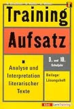 Training, Aufsatz, Analyse und Interpretation literarischer Texte, 9./10. Schuljahr, neue Rechtschreibung