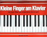 Kleine Finger am Klavier, H.1: Der neue Weg zum erfolgreichen Klaviersp