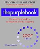 thepurplebook(R), 2007 edition: the definitive guide to exceptional online shopping (Purple Book: The Definitive Guide to Exceptional Online Shopping) (English Edition)