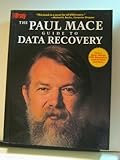 The Paul Mace Guide to Data Recovery by Mace, Paul (1988) Taschenb