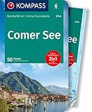 KOMPASS Wanderführer 5746 Comer See: Wanderführer mit Extra-Tourenkarte 1:50.000, 50 Touren, GPX-Daten zum Dow