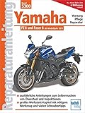 Yamaha FZ 8 und Fazer 8 ab Modelljahr 2010: mit und ohne ABS ab Modelljahr 2011 (Reparaturanleitungen)
