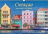 Curaçao - bunte Insel in der Karibik (Wandkalender 2022 DIN A3 quer)