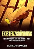 Existenzgründung: Fehleranalyse aus der Praxis - Diese Tipps sind Gold wert!