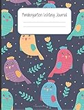 Kindergarten Writing Journal: Kindergarten Supply List | Kindergarten writing composition notebook with Birds | Half Skip Lined with Drawing Space | Perfect First Writing Book for Kids!