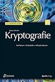 Kryptografie: Verfahren - Protokolle - Infrastrukturen (iX-Edition)