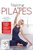 Täglich Pilates [3 DVDs]