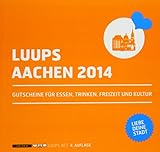 LUUPS - AACHEN 2014: Gutscheine für Essen, Trinken, F