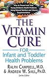 The Vitamin Cure for Infant and Toddler Health Problems (English Edition)