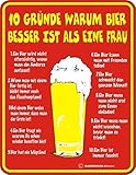 RAHMENLOS Original Blechschild für den Bierfreund: 10 Gründe Warum Bier Besser ist als eine F