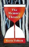 The Memory Theater: A Novel (English Edition)