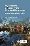 Key Questions in Hydrology and Watershed Management: A Study and Revision Guide (English Edition)