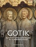 Gotik: Der Paderborner Dom und die Baukultur des 13. Jahrhunderts in Europ