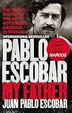 Pablo Escobar: My F