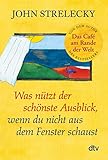 Was nützt der schönste Ausblick, wenn du nicht aus dem F