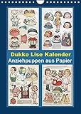 Dukke Lise Kalender - Anziehpuppen aus Papier (Wandkalender 2022 DIN A4 hoch)