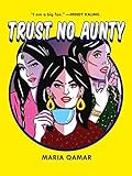 Trust No Aunty