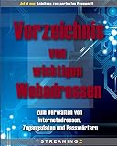 Verzeichnis von wichtigen Webadressen: Zum Verwaltung von Internetadressen, Zugangsdaten und Passwö