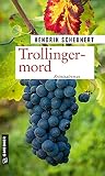 Trollingermord: Kriminalroman (Oberkommissar Richard Bauer und Kriminalkommissar Frank Jonas 1)