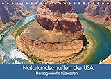 Naturlandschaften der USA. Der sagenhafte Südwesten (Tischkalender 2022 DIN A5 quer)