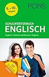 PONS Schulwörterbuch Englisch: Englisch-Deutsch/Deutsch-Englisch - Mit dem relevanten Wortschatz aller aktuellen Schulbücher für die ersten Lernjahre. ... Englisch - Deutsch und Deutsch - Eng