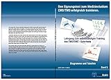 Den Eignungstest zum Medizinstudium TMS/EMS erfolgreich trainieren BD.5 - Diagramme u. Tabellen: Lehrgang zum selbstständigen Training des ... Training des TMS/EMS - Untertests)