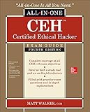 CEH Certified Ethical Hacker All-in-One Exam Guide, Fourth E