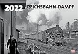 Reichsbahn-Dampf 2022