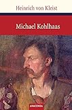 Michael Kohlhaas (Große Klassiker zum kleinen Preis, Band 48)