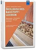 Ökologisches Baustoff-Lexikon: Bauprodukte · Chemikalien · Schadstoffe · Ökologie · I