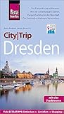 Reise Know-How CityTrip Dresden: Reiseführer mit Stadtplan, 4 Stadttouren und kostenloser Web-App