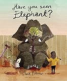 Have You Seen Elephant?