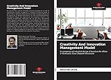 Creativity And Innovation Management Model: In companies of industrial design of furniture for offices in Venezuela. Case: Depanel V